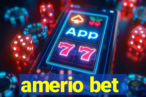 amerio bet